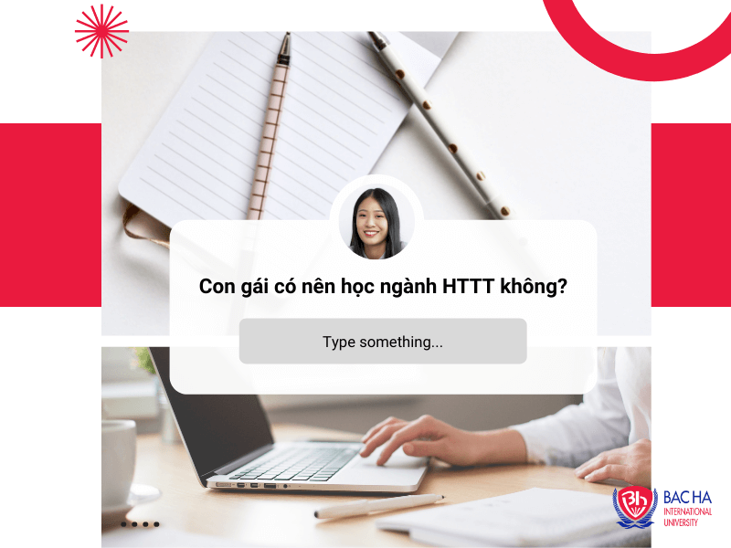 Con gái có nên học ngành HTTT không