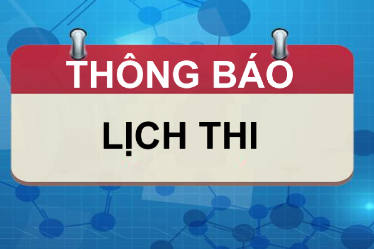 Lịch thi học kỳ III năm học 2021 – 2022