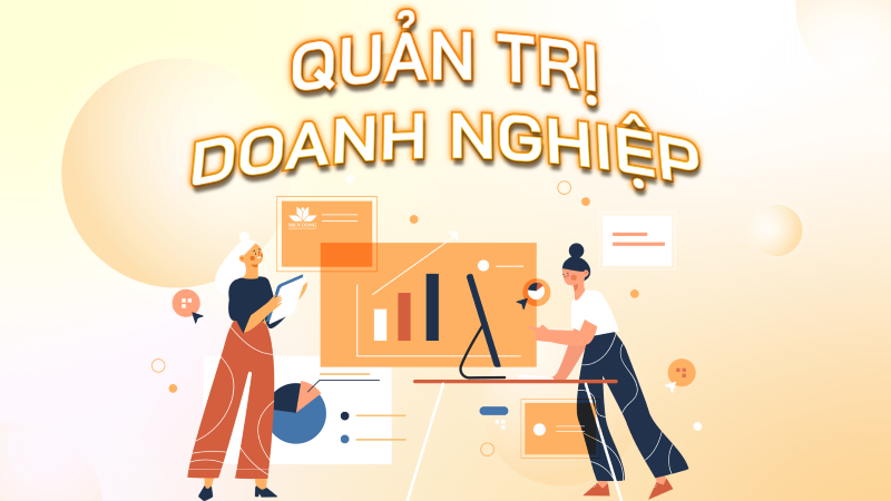 Ngành quản trị doanh nghiệp học trường nào ở Hà Nội? Hướng dẫn lựa chọn trường chất lượng